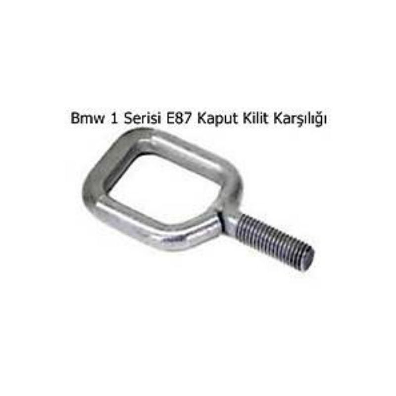 Bmw 1 Serisi E87 Kaput Kilit Karşılığı
