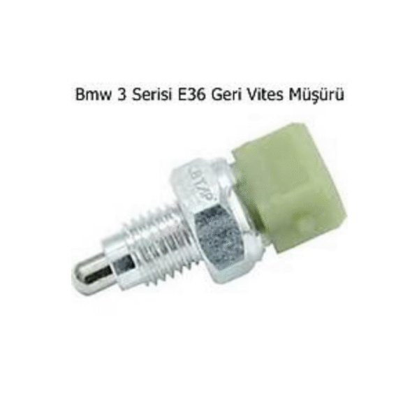 Bmw 3 Serisi E36 Geri Vites Müşürü