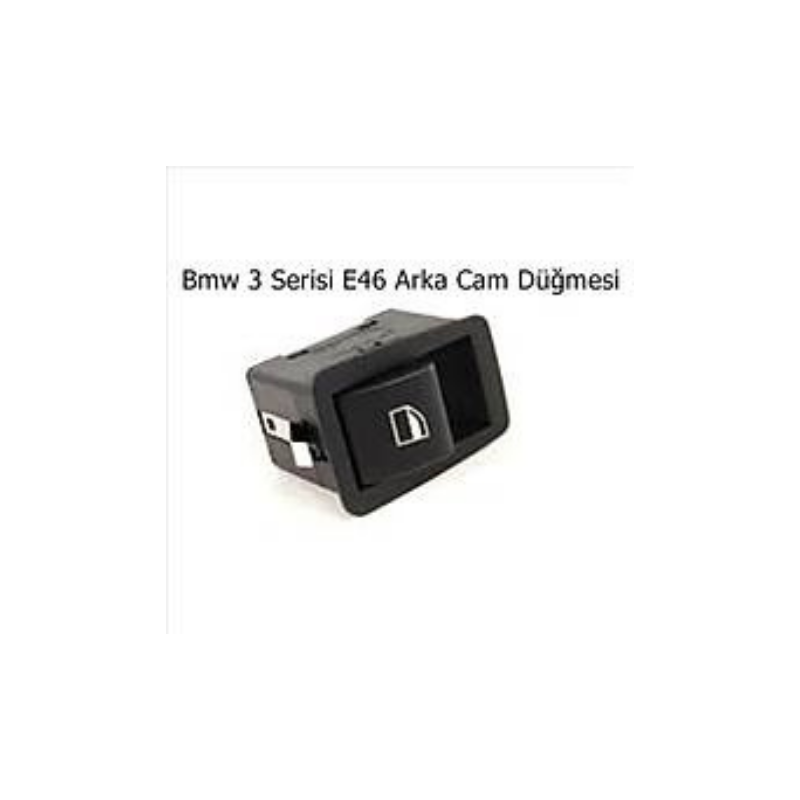 Bmw 3 Serisi E46 Arka Cam Düğmesi