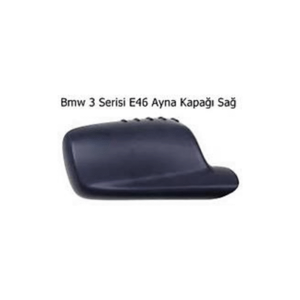 Bmw 3 Serisi E46 Ayna Kapağı Sağ