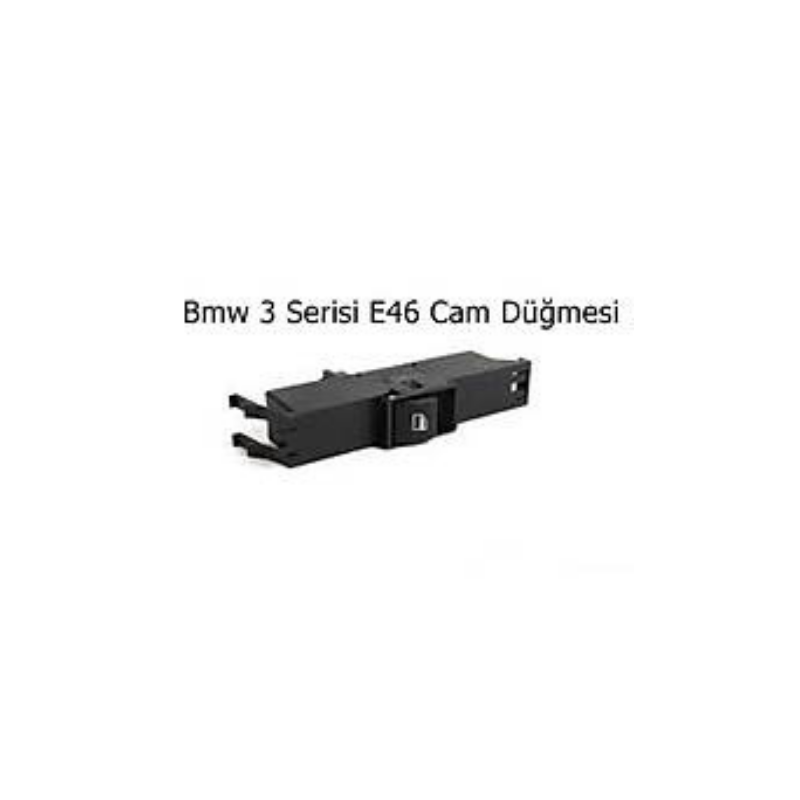 Bmw 3 Serisi E46 Cam Düğmesi