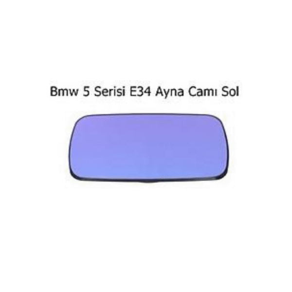 Bmw 5 Serisi E34 Ayna Camı Sol