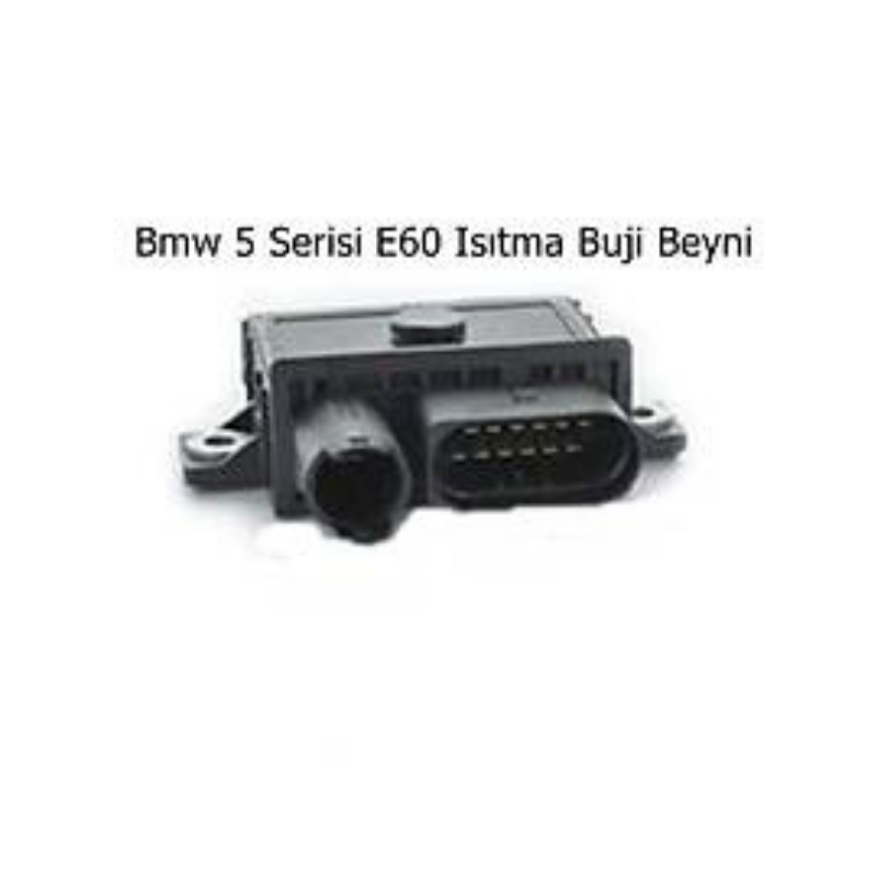 Bmw 5 Serisi E60 Isıtma Buji Beyni (1)