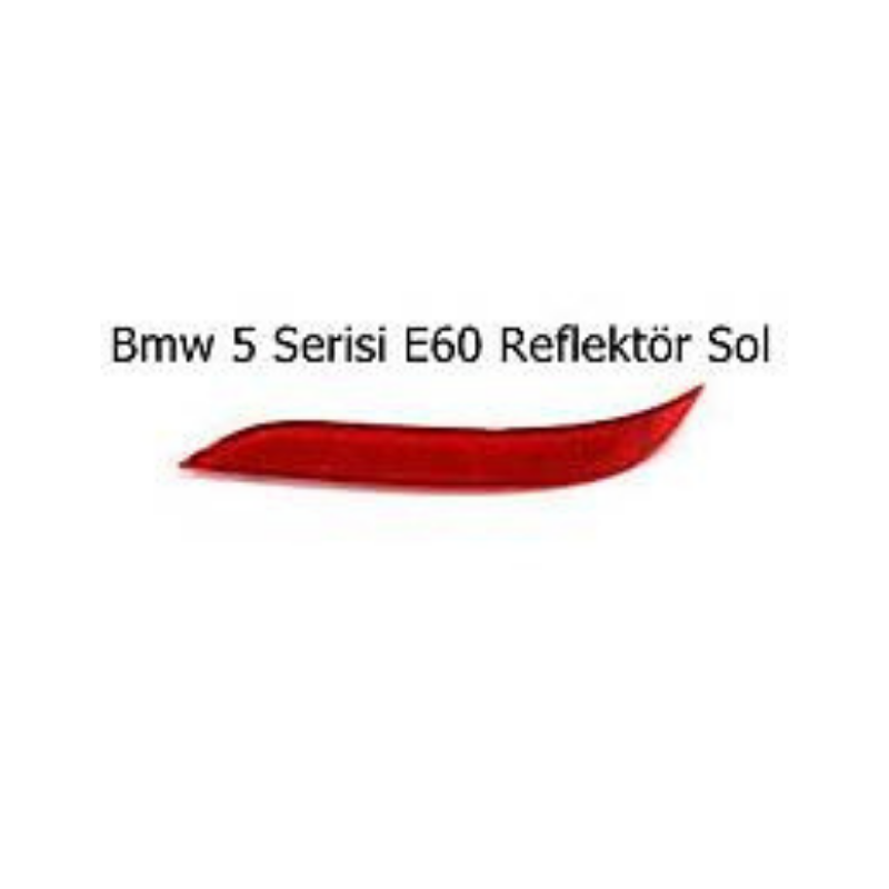 Bmw 5 Serisi E60 Reflektör Sol
