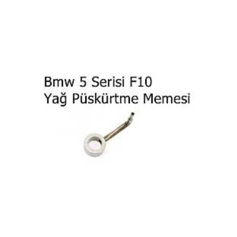 Bmw 5 Serisi F10 Yağ Püskürtme Memesi (1)