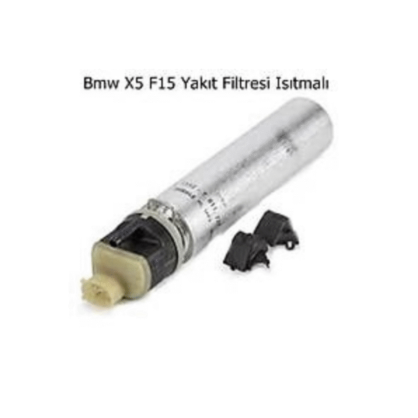 Bmw X5 F15 Yakıt Filtresi Isıtmalı